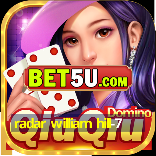 radar william hill